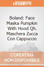 Boland: Face Maska Pumpkin With Hood Qh. Maschera Zucca Con Cappuccio giochi