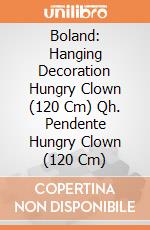 Boland: Hanging Decoration Hungry Clown (120 Cm) Qh. Pendente Hungry Clown (120 Cm) giochi
