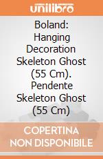 Boland: Hanging Decoration Skeleton Ghost (55 Cm). Pendente Skeleton Ghost (55 Cm) giochi