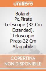 Boland: Pc.Pirate Telescope (32 Cm Extended). Teloscopio Pirata 32 Cm Allargabile giochi