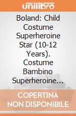 Boland: Child Costume Superheroine Star (10-12 Years). Costume Bambino Superheroine Star (1-12 Anni) giochi