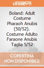 Boland: Adult Costume Pharaoh Anubis (50/52). Costume Adulto Faraone Anubis Taglia 5/52 giochi