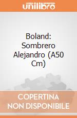 Boland: Sombrero Alejandro (A50 Cm) giochi