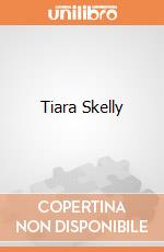 Tiara Skelly giochi