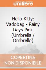 Hello Kitty: Vadobag - Rainy Days Pink (Umbrella / Ombrello) gioco