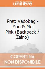 Pret: Vadobag - You & Me Pink (Backpack / Zaino) gioco