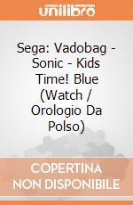 Sega: Vadobag - Sonic - Kids Time! Blue (Watch / Orologio Da Polso) gioco