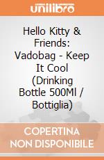 Hello Kitty & Friends: Vadobag - Keep It Cool (Drinking Bottle 500Ml / Bottiglia) giochi