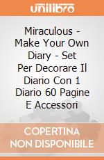 Miraculous - Make Your Own Diary - Set Per Decorare Il Diario Con 1 Diario 60 Pagine E Accessori gioco di Joy Toy