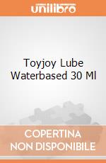 Toyjoy Lube Waterbased 30 Ml gioco