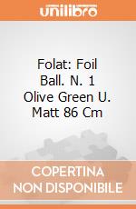 Folat: Foil Ball. N. 1 Olive Green U. Matt 86 Cm giochi