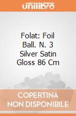 Folat: Foil Ball. N. 3 Silver Satin Gloss 86 Cm giochi