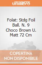 Folat: Stdg Foil Ball. N. 9 Choco Brown U. Matt 72 Cm giochi