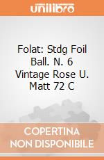 Folat: Stdg Foil Ball. N. 6 Vintage Rose U. Matt 72 C giochi