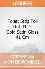 Folat: Stdg Foil Ball. N. 5 Gold Satin Gloss 41 Cm giochi