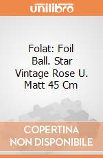 Folat: Foil Ball. Star Vintage Rose U. Matt 45 Cm giochi