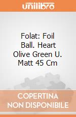 Folat: Foil Ball. Heart Olive Green U. Matt 45 Cm giochi