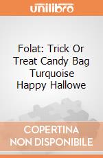 Folat: Trick Or Treat Candy Bag Turquoise Happy Hallowe giochi