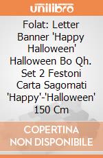 Folat: Letter Banner 'Happy Halloween' Halloween Bo Qh. Set 2 Festoni Carta Sagomati 'Happy'-'Halloween' 150 Cm giochi