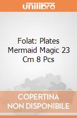 Folat: Plates Mermaid Magic 23 Cm 8 Pcs giochi