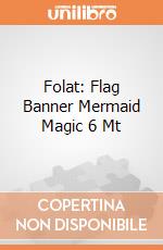 Folat: Flag Banner Mermaid Magic 6 Mt giochi