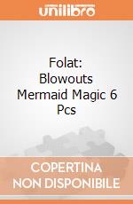 Folat: Blowouts Mermaid Magic 6 Pcs giochi