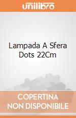Lampada A Sfera Dots 22Cm giochi