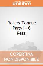 Rollers Tongue Party! - 6 Pezzi giochi