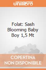 Folat: Sash Blooming Baby Boy 1,5 Mt giochi