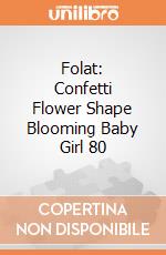 Folat: Confetti Flower Shape Blooming Baby Girl 80 giochi