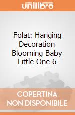 Folat: Hanging Decoration Blooming Baby Little One 6 giochi