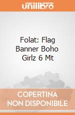 Folat: Flag Banner Boho Girlz 6 Mt giochi