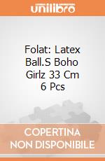 Folat: Latex Ball.S Boho Girlz 33 Cm 6 Pcs giochi