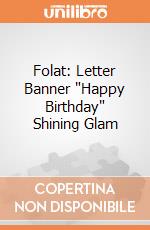 Folat: Letter Banner 'Happy Birthday' Shining Glam giochi
