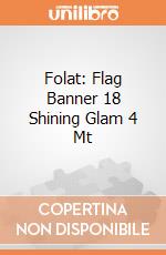 Folat: Flag Banner 18 Shining Glam 4 Mt giochi