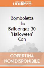Bomboletta Elio Balloongaz 30 'Halloween' Con giochi