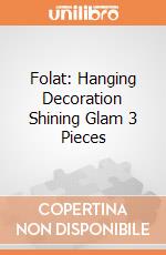 Folat: Hanging Decoration Shining Glam 3 Pieces giochi
