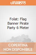 Folat: Flag Banner Pirate Party 6 Meter giochi
