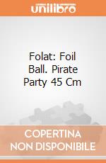 Folat: Foil Ball. Pirate Party 45 Cm giochi