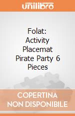 Folat: Activity Placemat Pirate Party 6 Pieces giochi