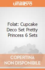 Folat: Cupcake Deco Set Pretty Princess 6 Sets giochi