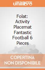 Folat: Activity Placemat Fantastic Football 6 Pieces giochi