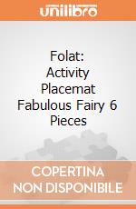 Folat: Activity Placemat Fabulous Fairy 6 Pieces giochi