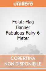 Folat: Flag Banner Fabulous Fairy 6 Meter giochi