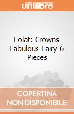 Folat: Crowns Fabulous Fairy 6 Pieces giochi