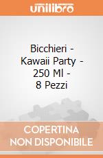 Bicchieri - Kawaii Party - 250 Ml - 8 Pezzi giochi