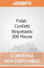 Folat: Confetti Stripetastic 300 Pieces giochi