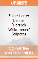 Folat: Letter Banner 'Herzlich Willkommen' Stripetas giochi