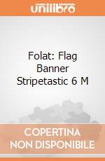 Folat: Flag Banner Stripetastic 6 M giochi