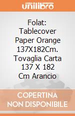 Folat: Tablecover Paper Orange 137X182Cm. Tovaglia Carta 137 X 182 Cm Arancio gioco